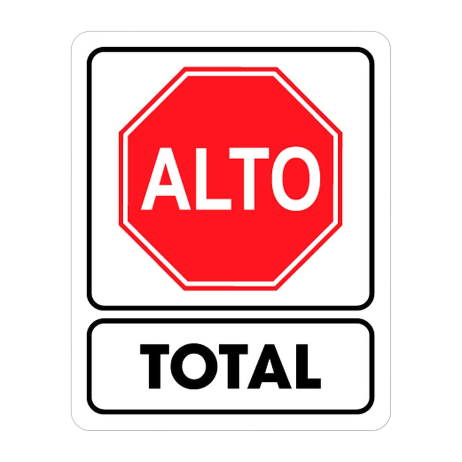 Señalamiento Alto Total WESTON 25 x 35 cm