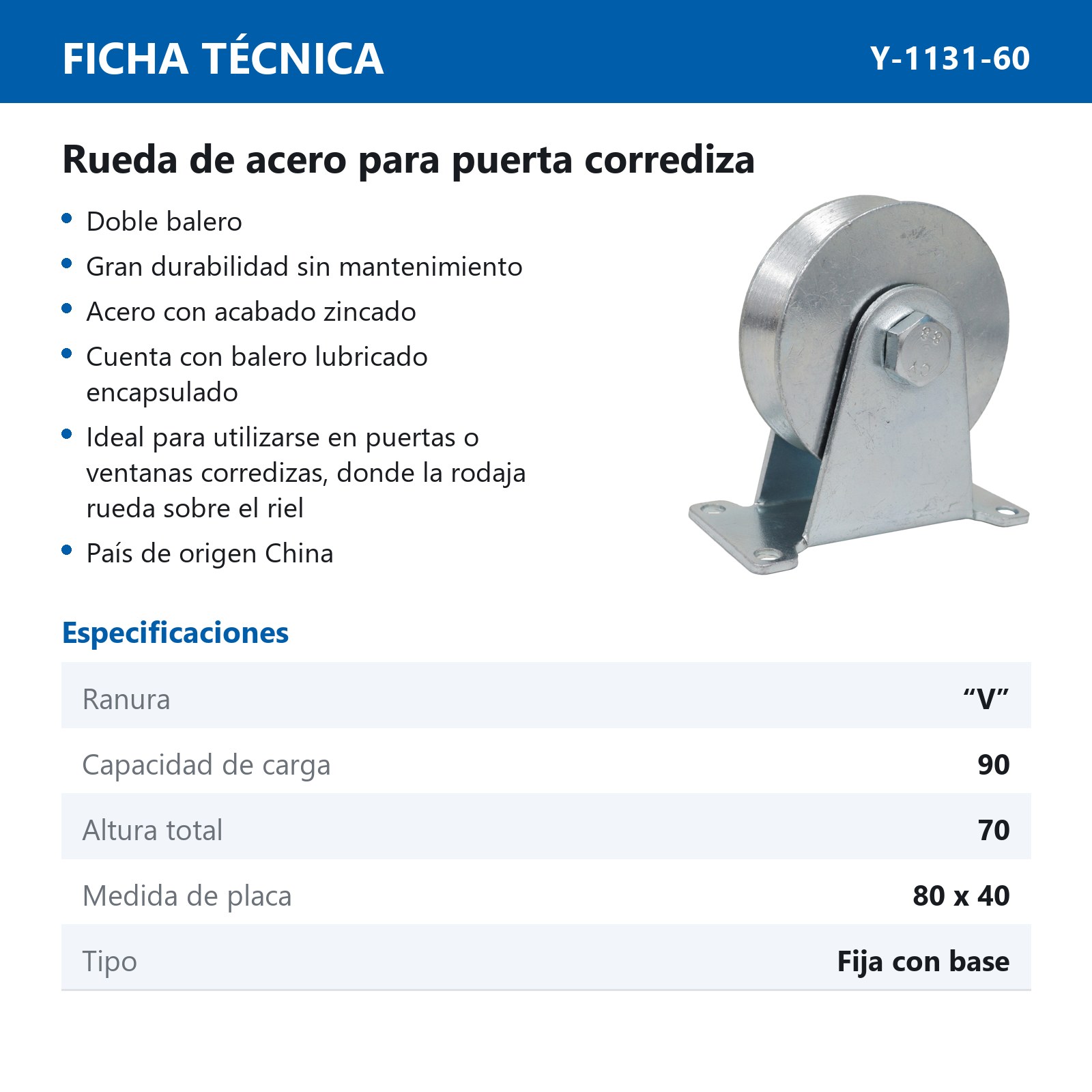 RUEDA C/BASE P/PUERTA CORREDIZA  D/ACERO ZINCADA RANURA "V" FIJA 2-1/4" X 21.5MM - Imagen 2