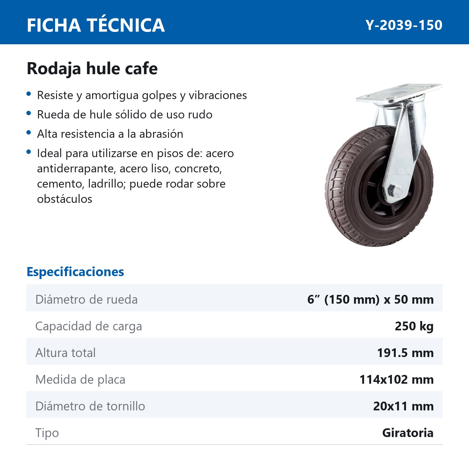 RODAJA DE HULE CAFE USO RUDO GIRATORIA 6" (150X50MM) - Imagen 2