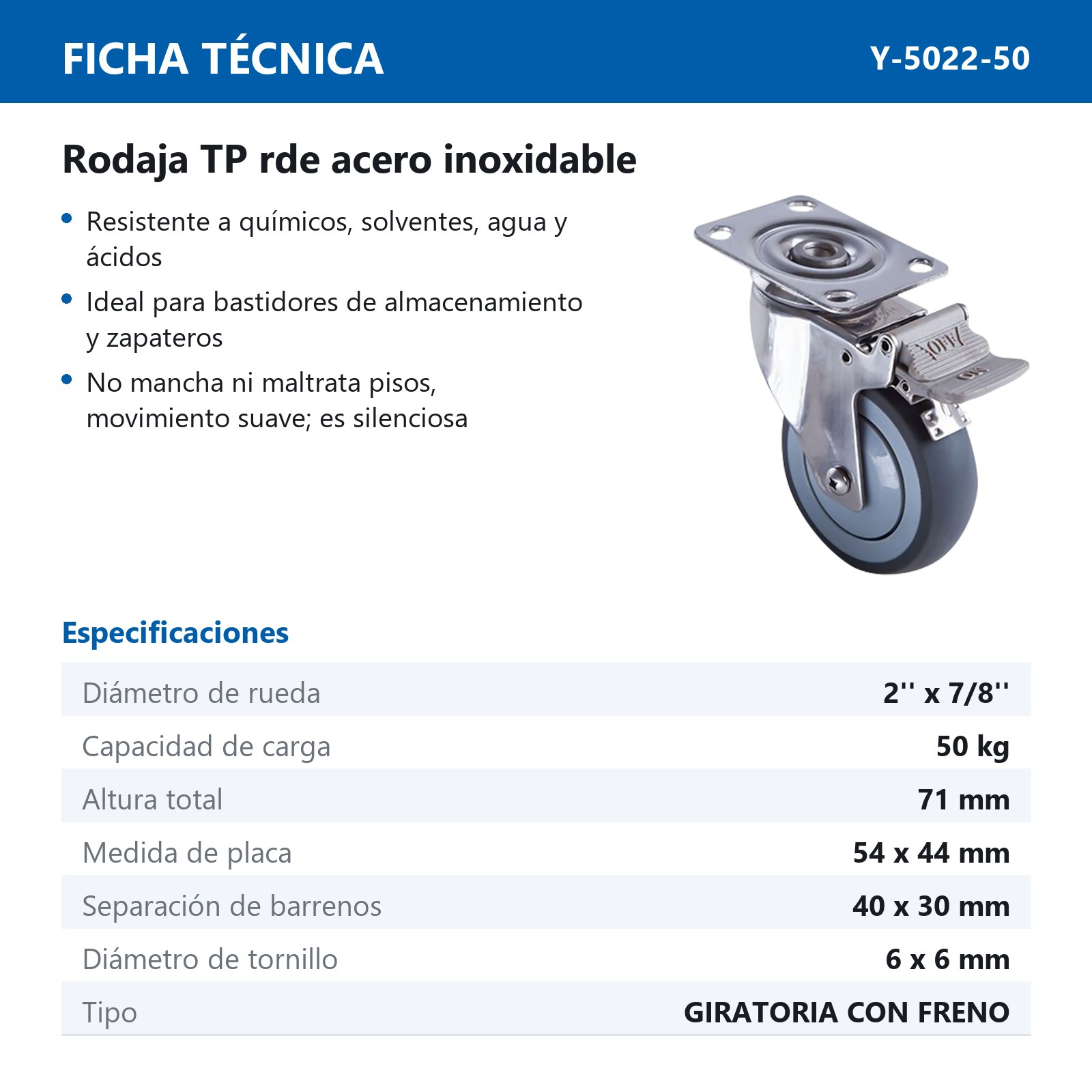 RODAJA TPR HORQUILLA DE A. INOX. USO LIGERO GIRATORIA C/FRENO 2'' x 7/8'' - Imagen 2