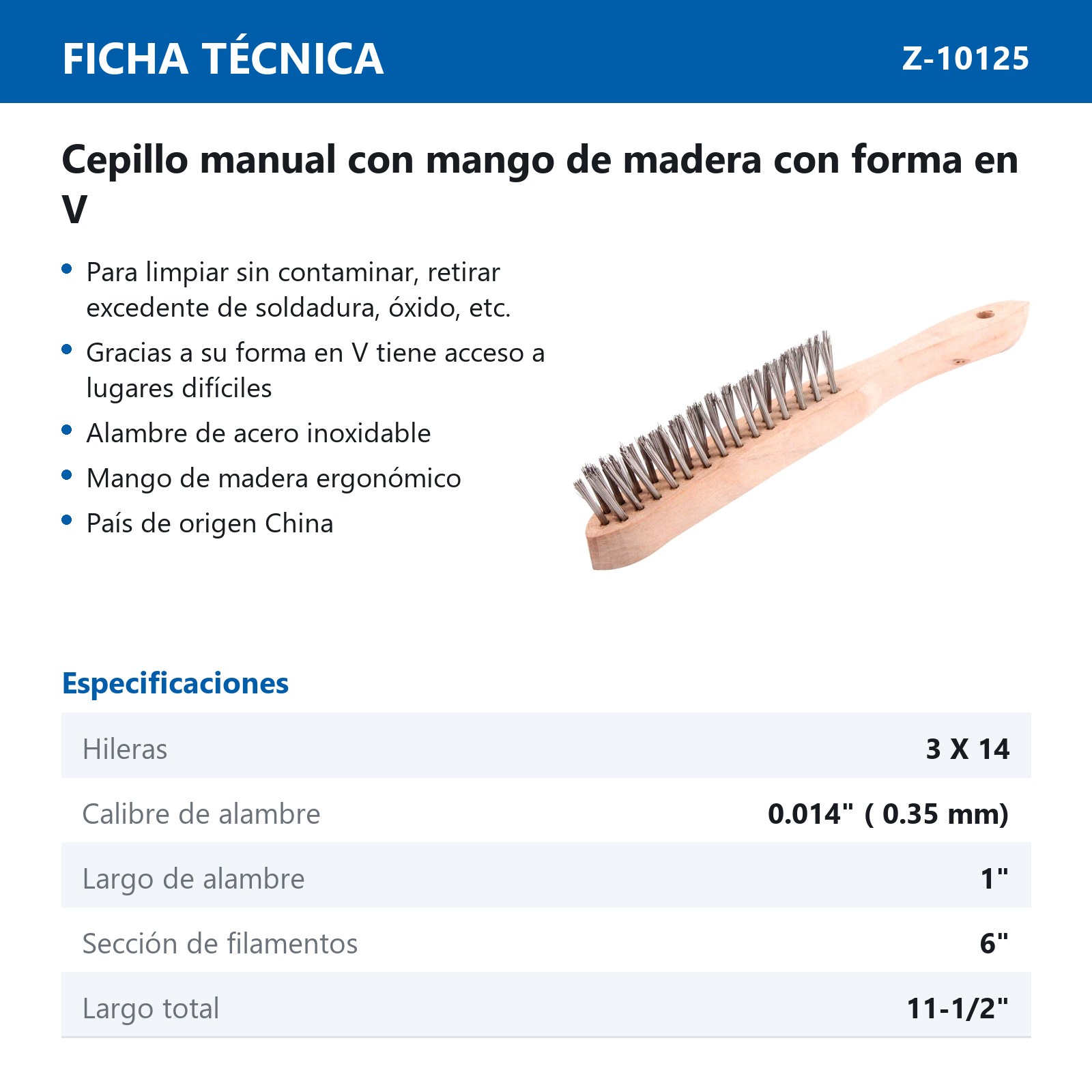 CEPILLO C/MANGO MADERA 3X14 PINCELES FORMA V A. INOXIDABLE .014" - Imagen 2
