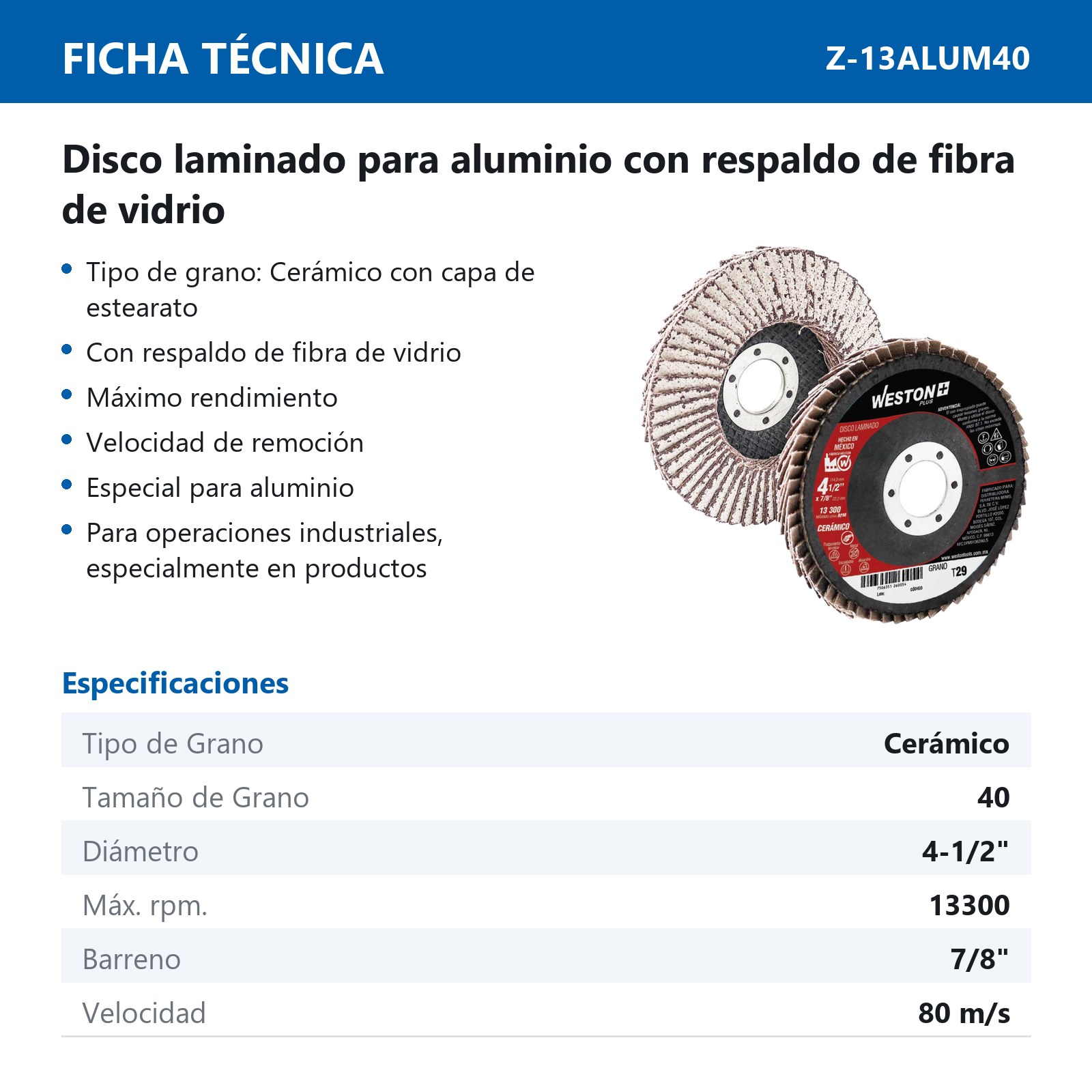 DISCO LAMINADO CERAMICO P/ALUMINIO C/RESPALDO D/FIBRA D/VIDRIO 4-1/2'' G40 F29 - Imagen 4