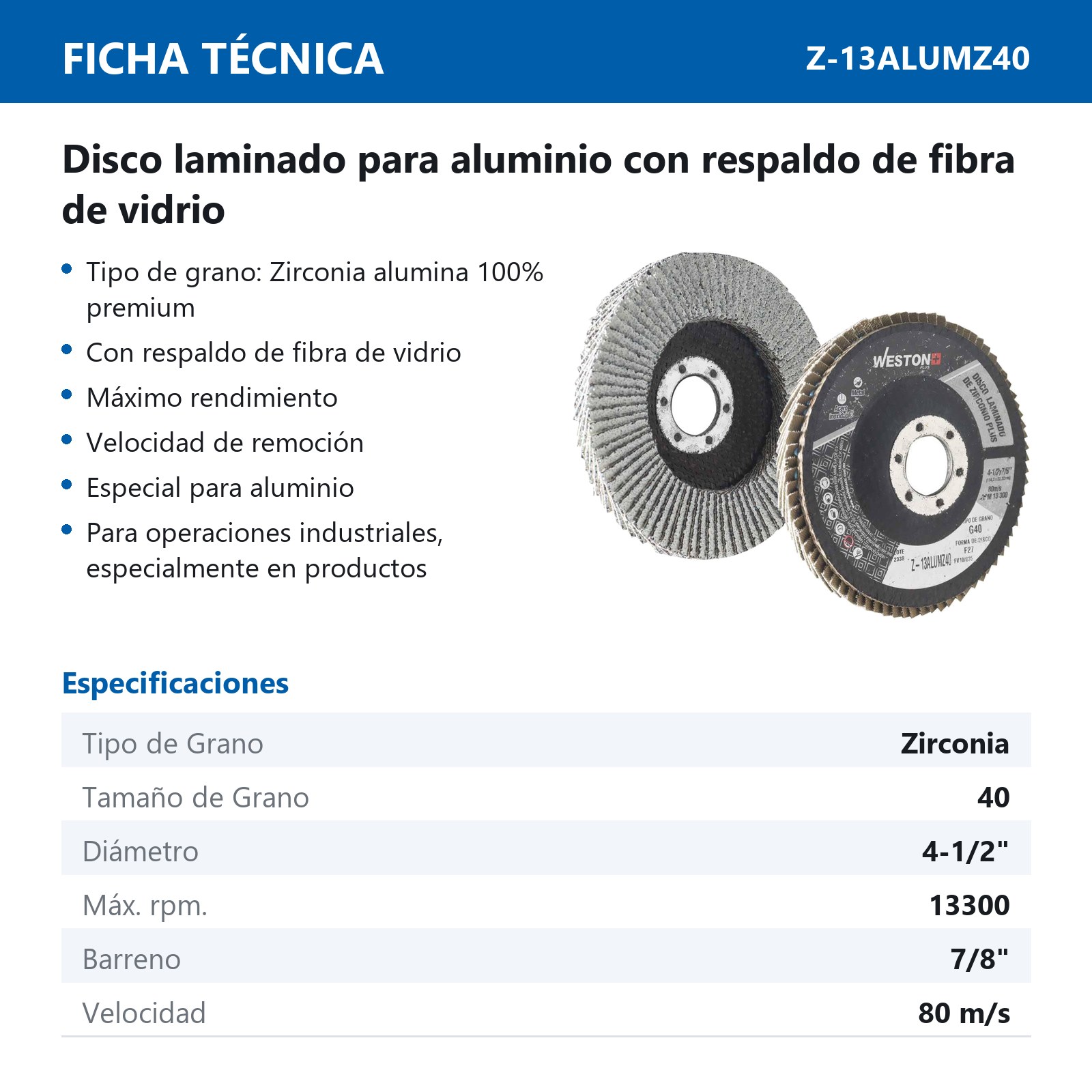 DISCO LAMINADO ZIRCONIA P/ALUMINIO C/RESPALDO D/FIBRA D/VIDRIO 4-1/2'' G40 T27 - Imagen 3