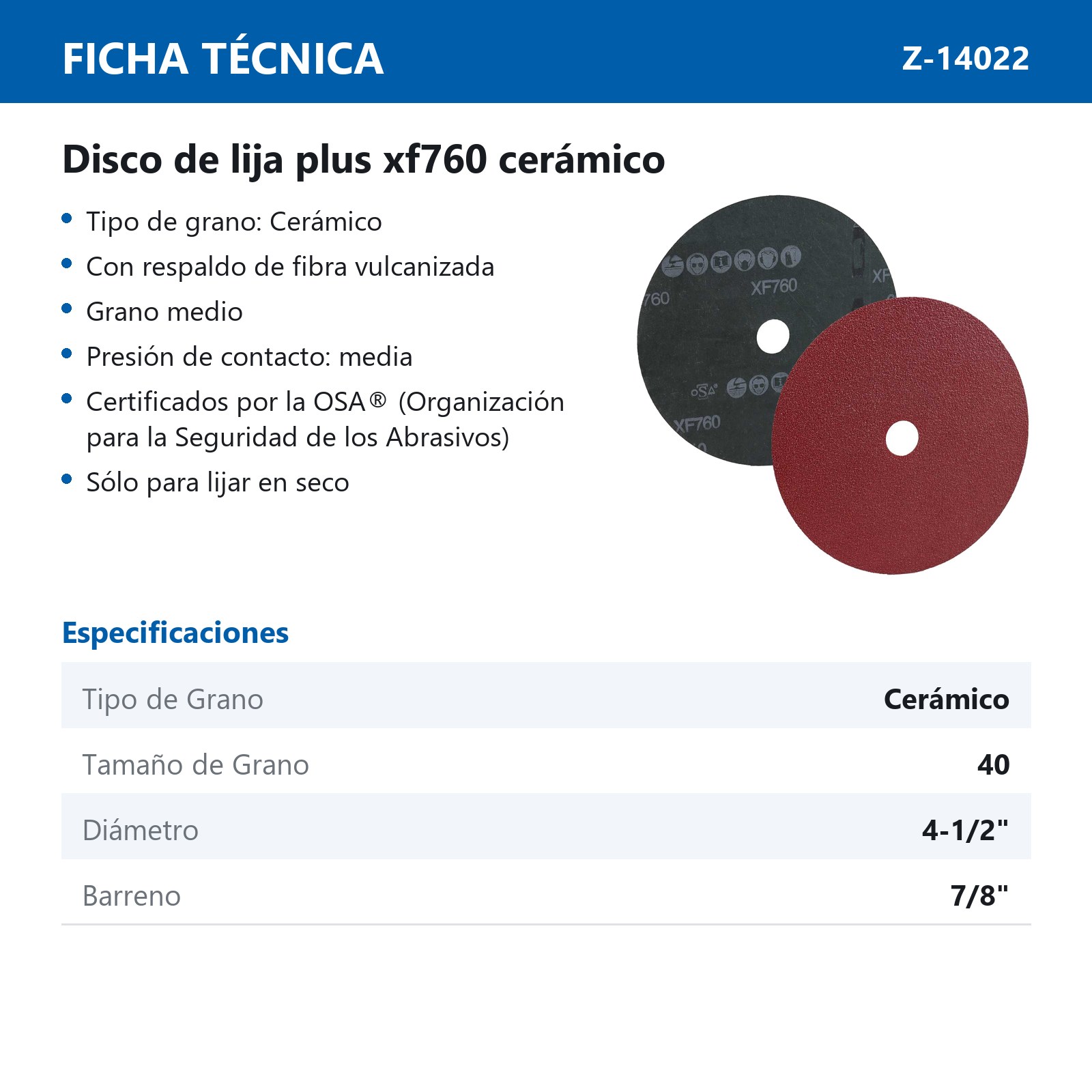 DISCO DE LIJA C40 BARRENO 4.5" X 7/8" CERAMICO METAL 4 RANURAS XF760 - Imagen 3