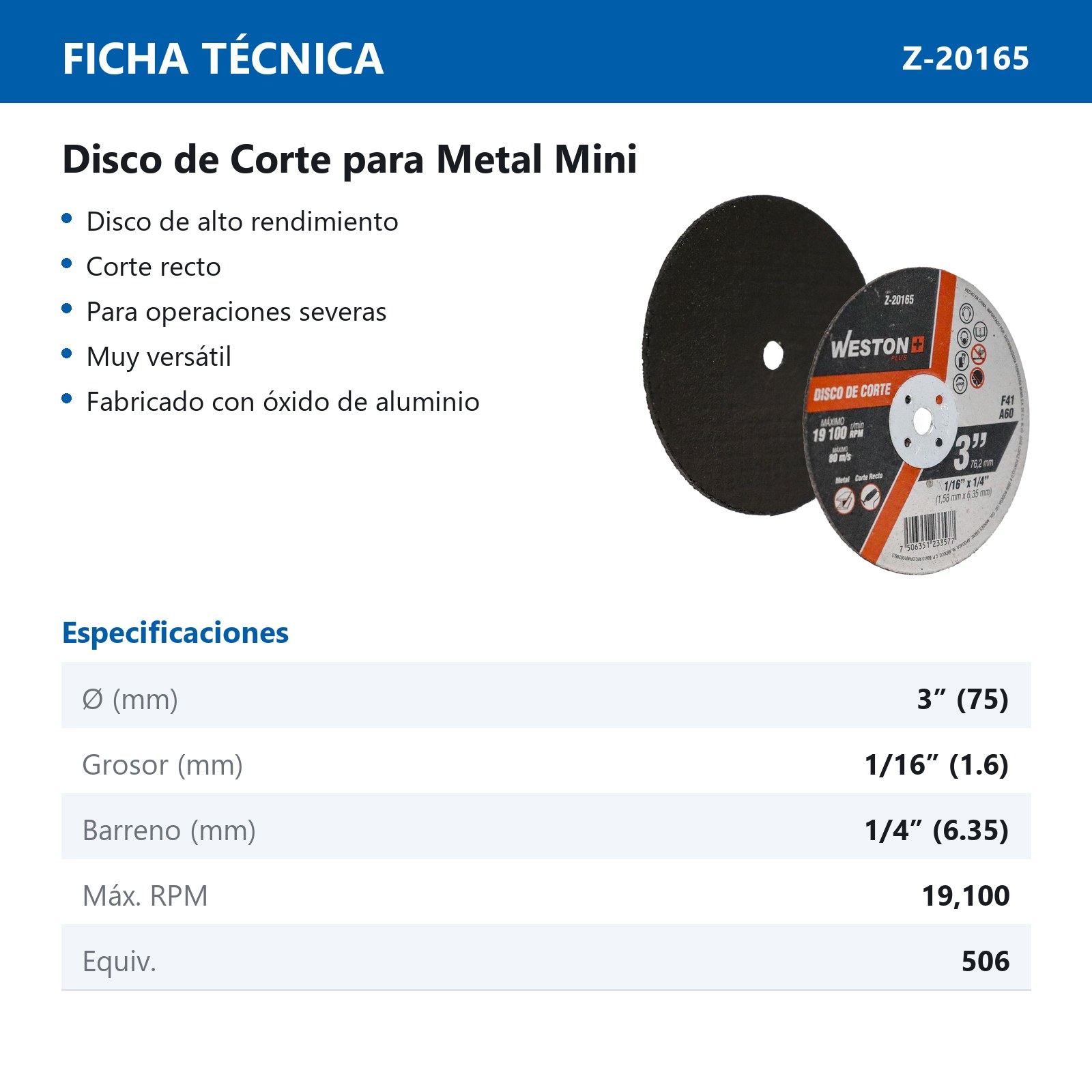 DISCO D/CORTE P/METAL 3" x 1/16"(1.58) x 1/4" F41 P/MOTOTOOL (Emp. c/25 Pzas - Precio x Pza) - Imagen 3