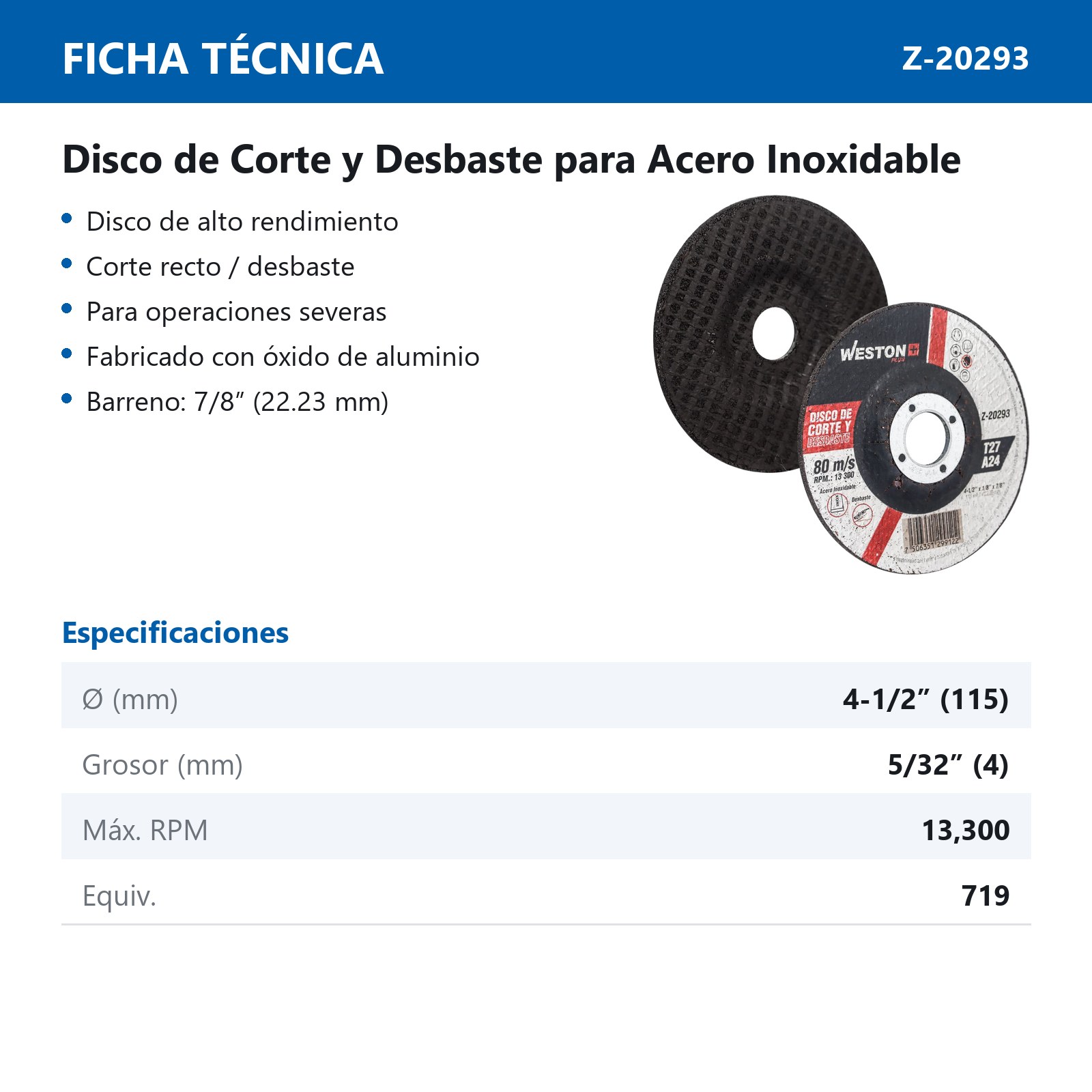 DISCO D/CORTE Y DESBASTE P/INOX. 4-1/2" x 5/32"(4) x 7/8" F42/F27 (Emp. c/10 Pzas - Precio x Pza) - Imagen 3