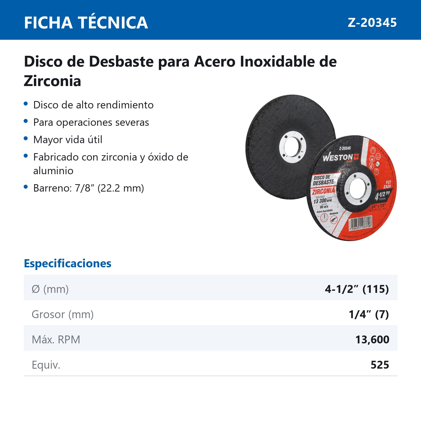 DISCO D/DESBASTE P/INOX. D/ZIRCONIO 4-1/2" x 1/4"(6.35) x 7/8" F27 (Emp. c/5 Pzas - Precio x Pza) - Imagen 3