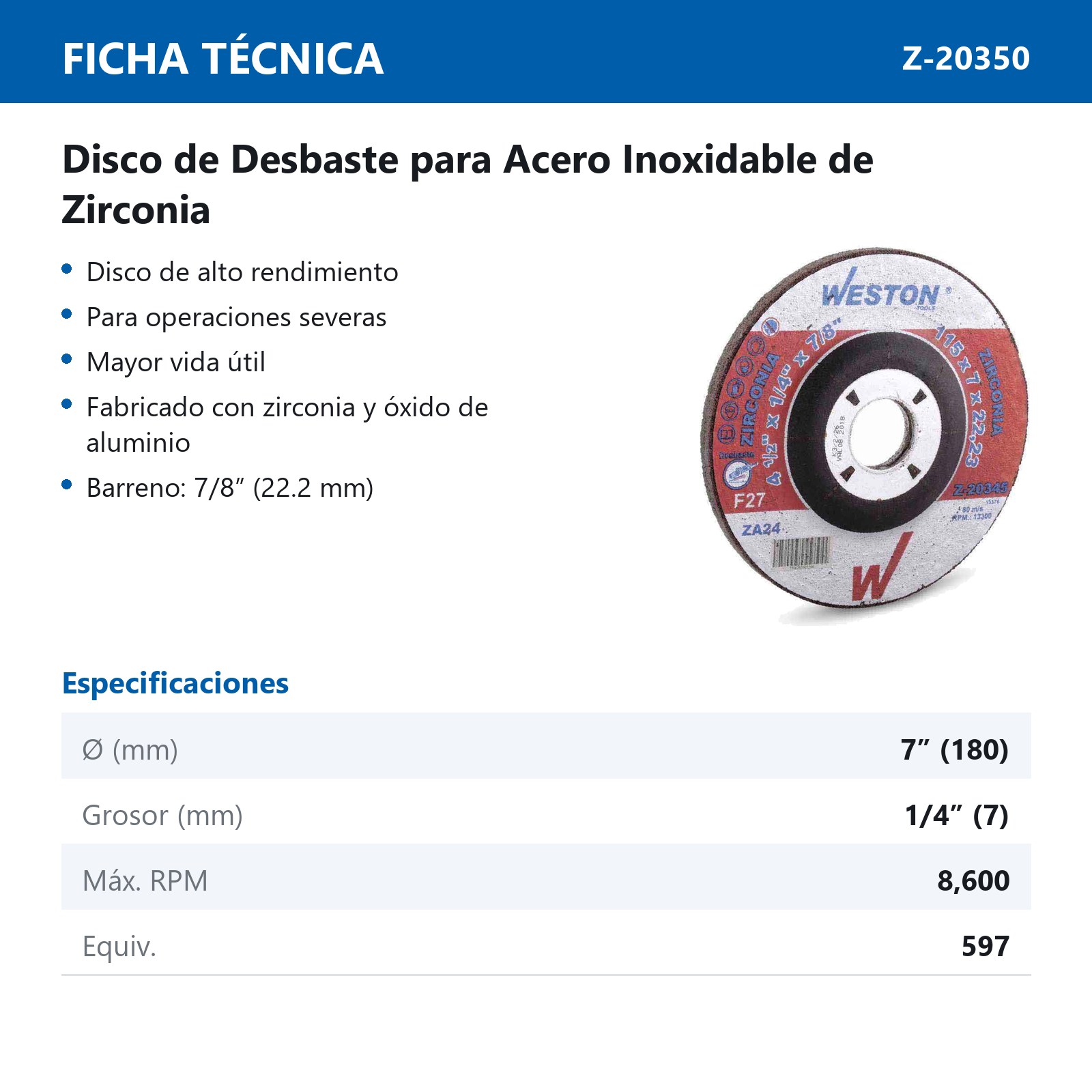 DISCO D/DESBASTE P/INOX. D/ZIRCONIO 7" x 1/4"(6.35) x 7/8" F27 (Emp. c/5 Pzas - Precio x Pza) - Imagen 3