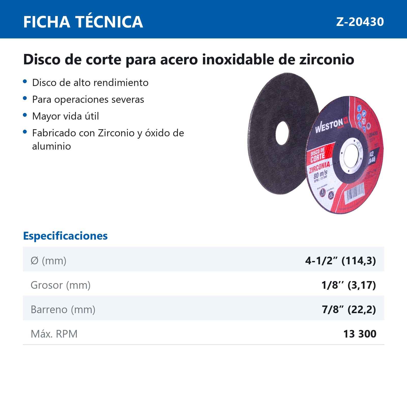 DISCO D/CORTE P/INOX. D/ZIRCONIO 4-1/2" x 1/8"(3.17) x 7/8" F42 (Emp. c/10 Pzas - Precio x Pza) - Imagen 3