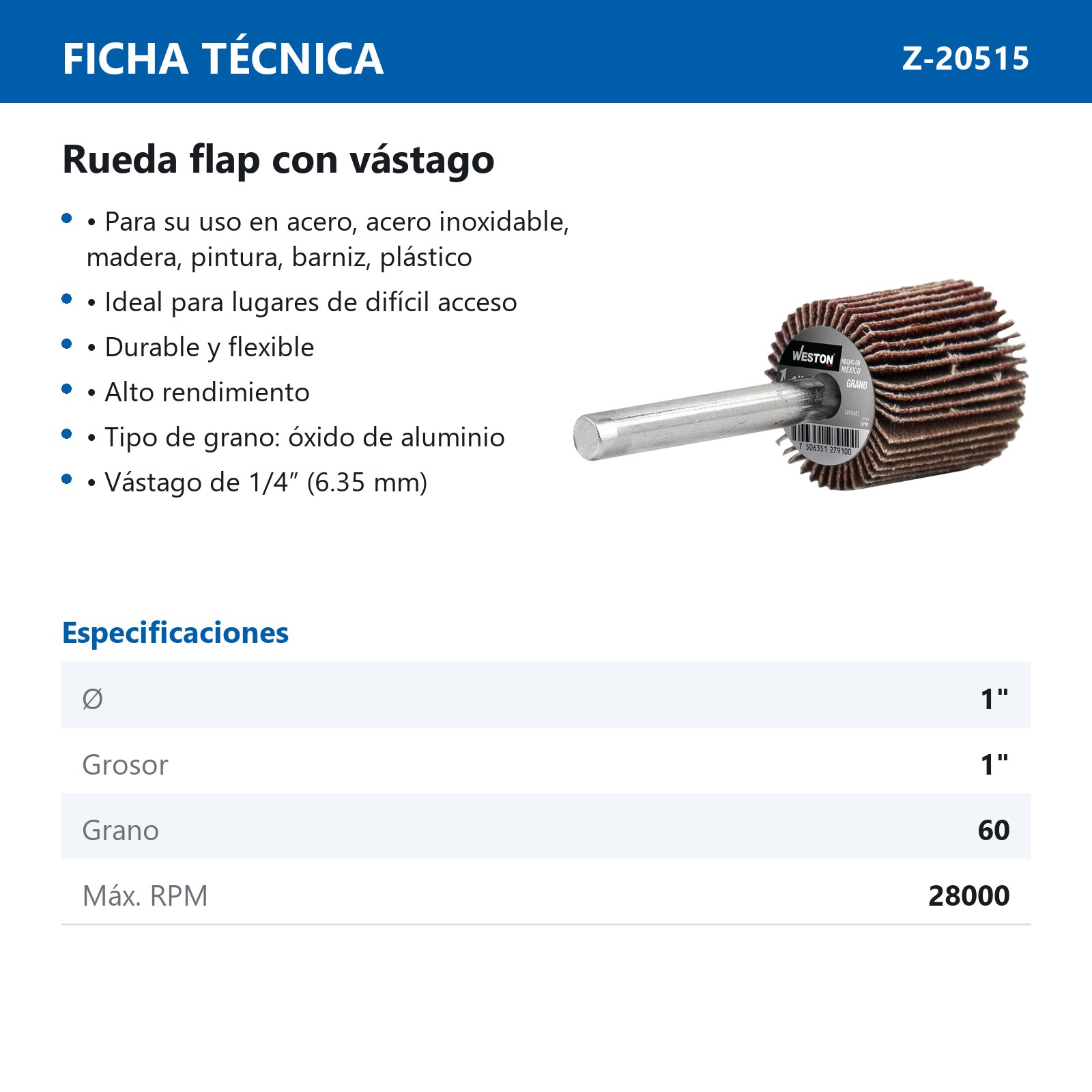 RUEDA FLAP C/VASTAGO A60 1 X 1 X 1/4 (Precio x pieza - Empaque c/20 pzas) - Imagen 4