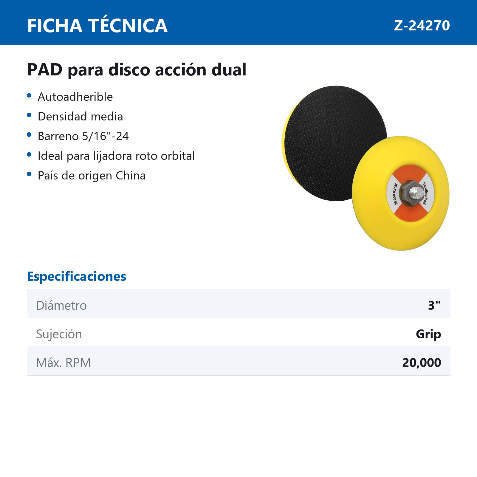 PAD ACCION DUAL 3" GRIP ENT. 5/16"-24 - Imagen 3
