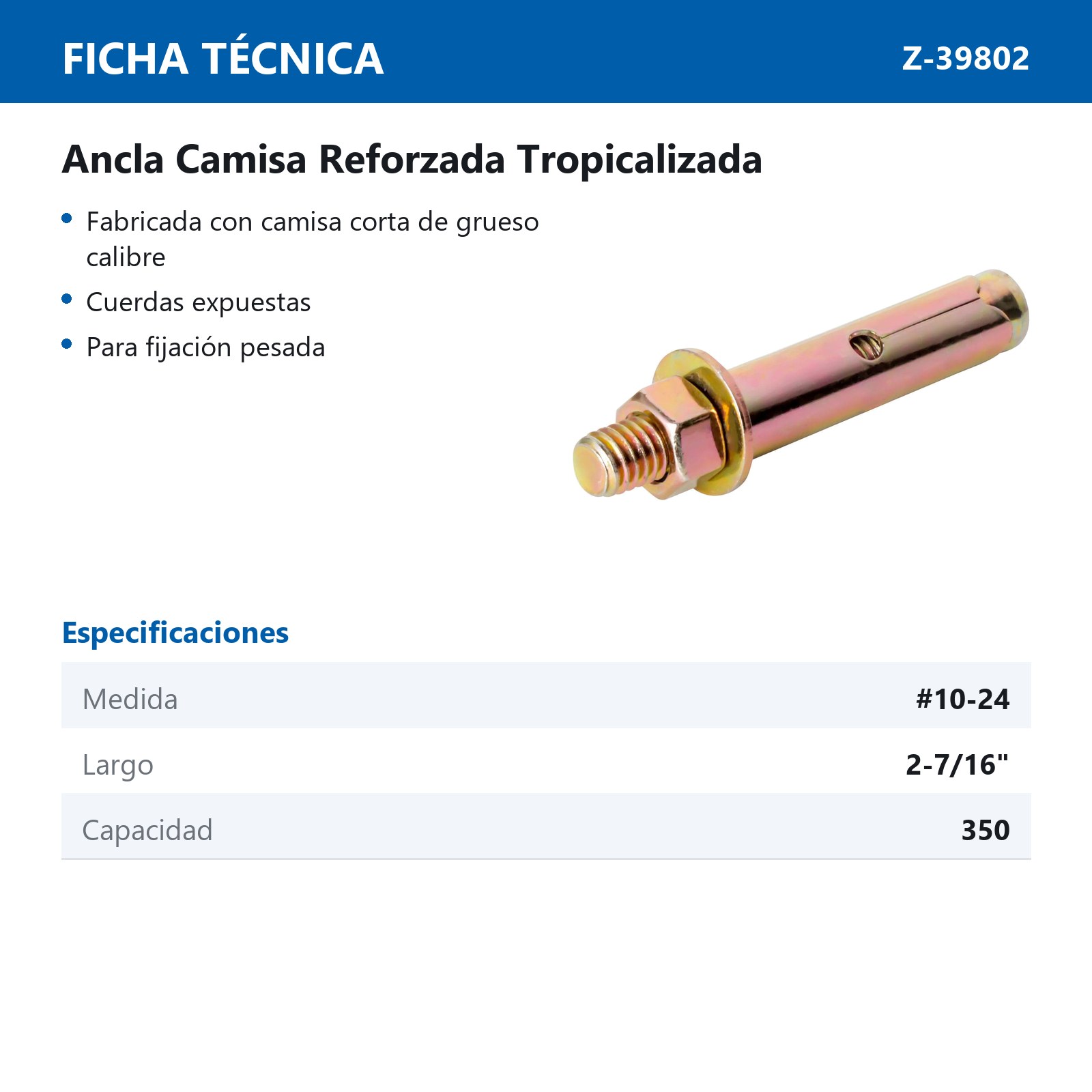 ANCLA CAMISA REFORZADA #10-24 X 2-7/16'' CAMISA 1/4'' TROP. (Precio x Pieza - Caja c/350 pzs) - Imagen 3