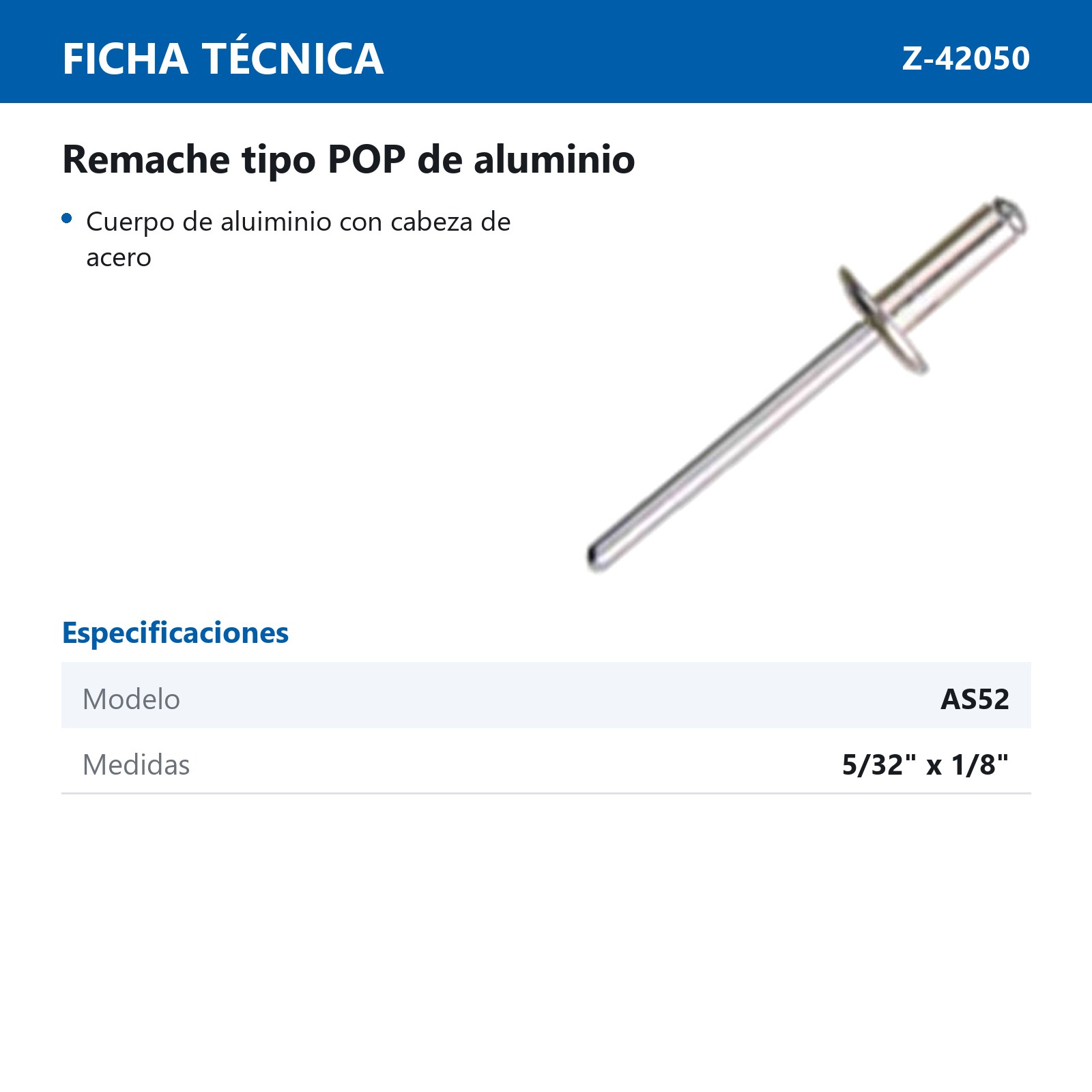 AS52 REMACHE POP D/ALUMINIO  5/32 X 1/8   (Precio/pieza, emp/1000) - Imagen 3