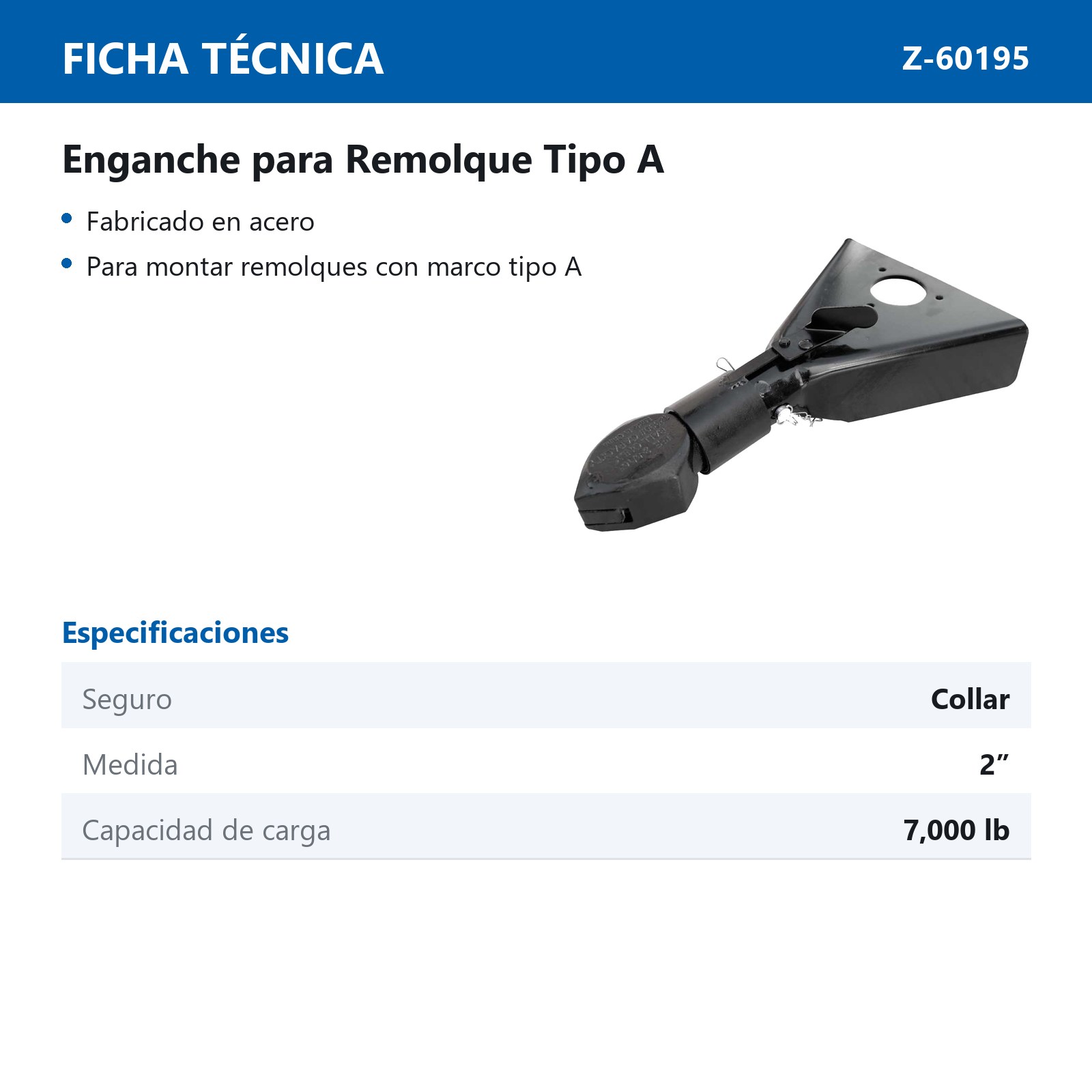 ENGANCHE P/REMOLQUE TIPO "A" C/SEGURO COLLAR MEDIDA 2" CAP. 7000 LB - Imagen 2