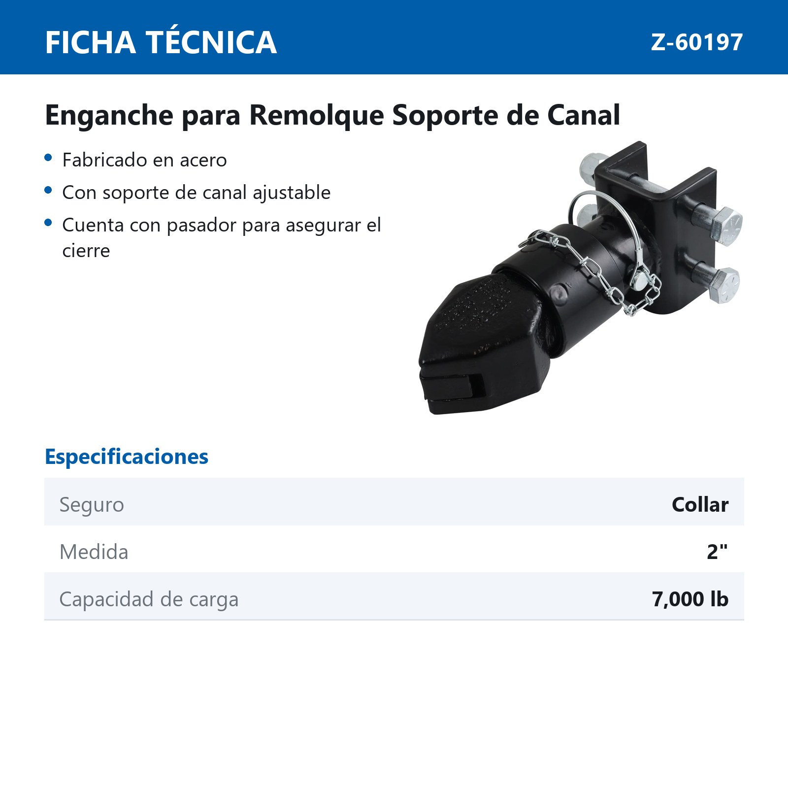 ENGANCHE P/REMOLQUE SOPORTE D/CANAL C/SEGURO COLLAR MEDIDA 2" CAP. 7000 LB - Imagen 2