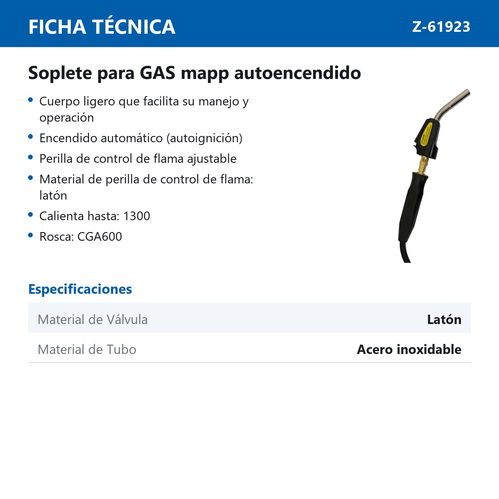 SOPLETE MAPP 1300°C CGA600 AUTOENCENDIDO VALVULA D/LATON CUERPO D/ACERO INOX. MANGUERA D/1.5 M - Imagen 4