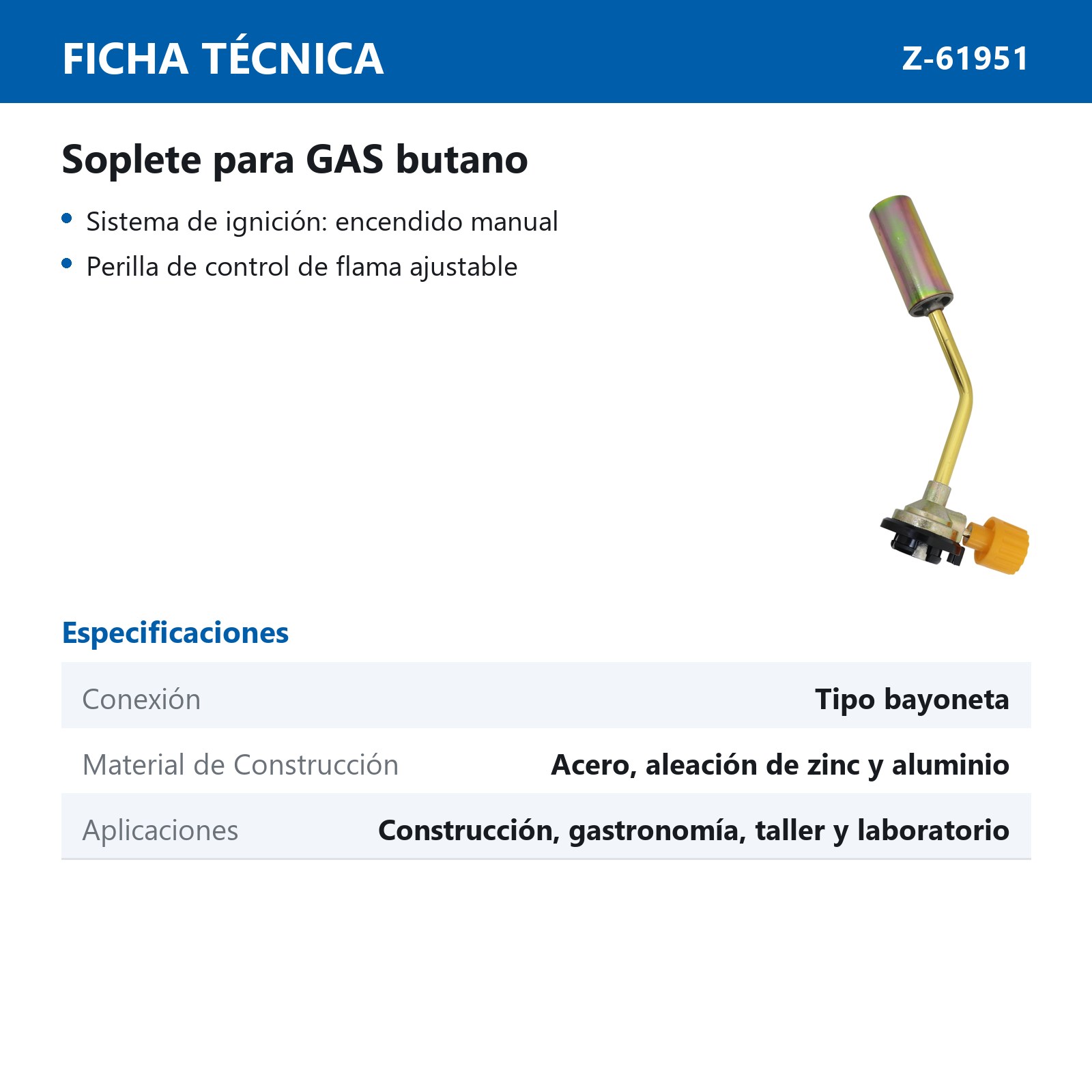 SOPLETE D/BUTANO ENCENDIDO MANUAL PERILLA PLASTICA CUERPO D/ACERO ALEADO CONEXION TIPO BAYONETA - Imagen 4