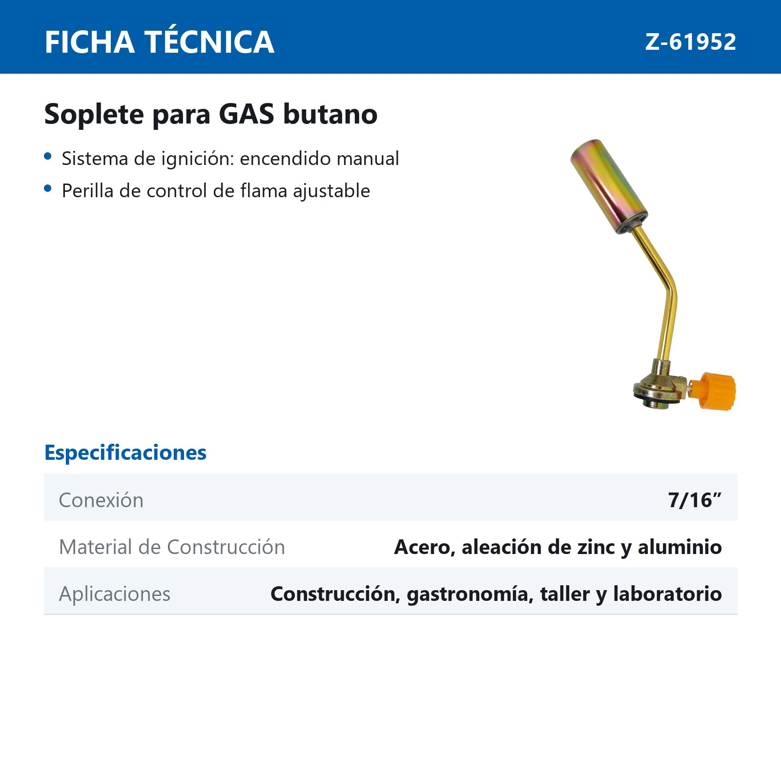 SOPLETE D/BUTANO ENCENDIDO MANUAL PERILLA PLASTICA CUERPO D/ACERO ALEADO CONEXION 7/16" - Imagen 4