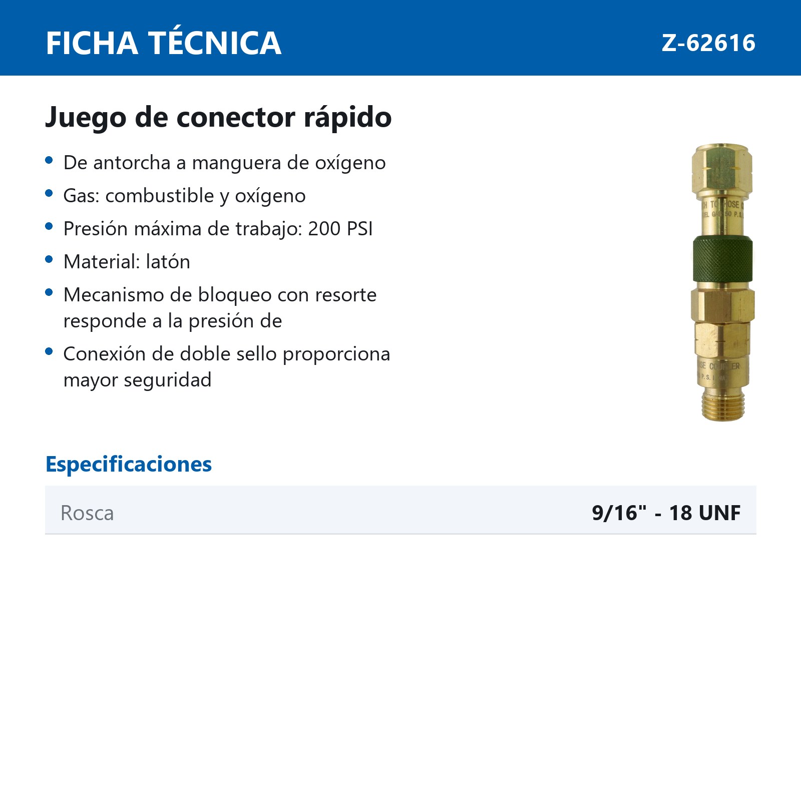 JUEGO DE CONECTORES RAPIDOS ANTORCHA A MANGUERA D/OXIGENO 9/16"-18 (2 PIEZAS) - Imagen 4