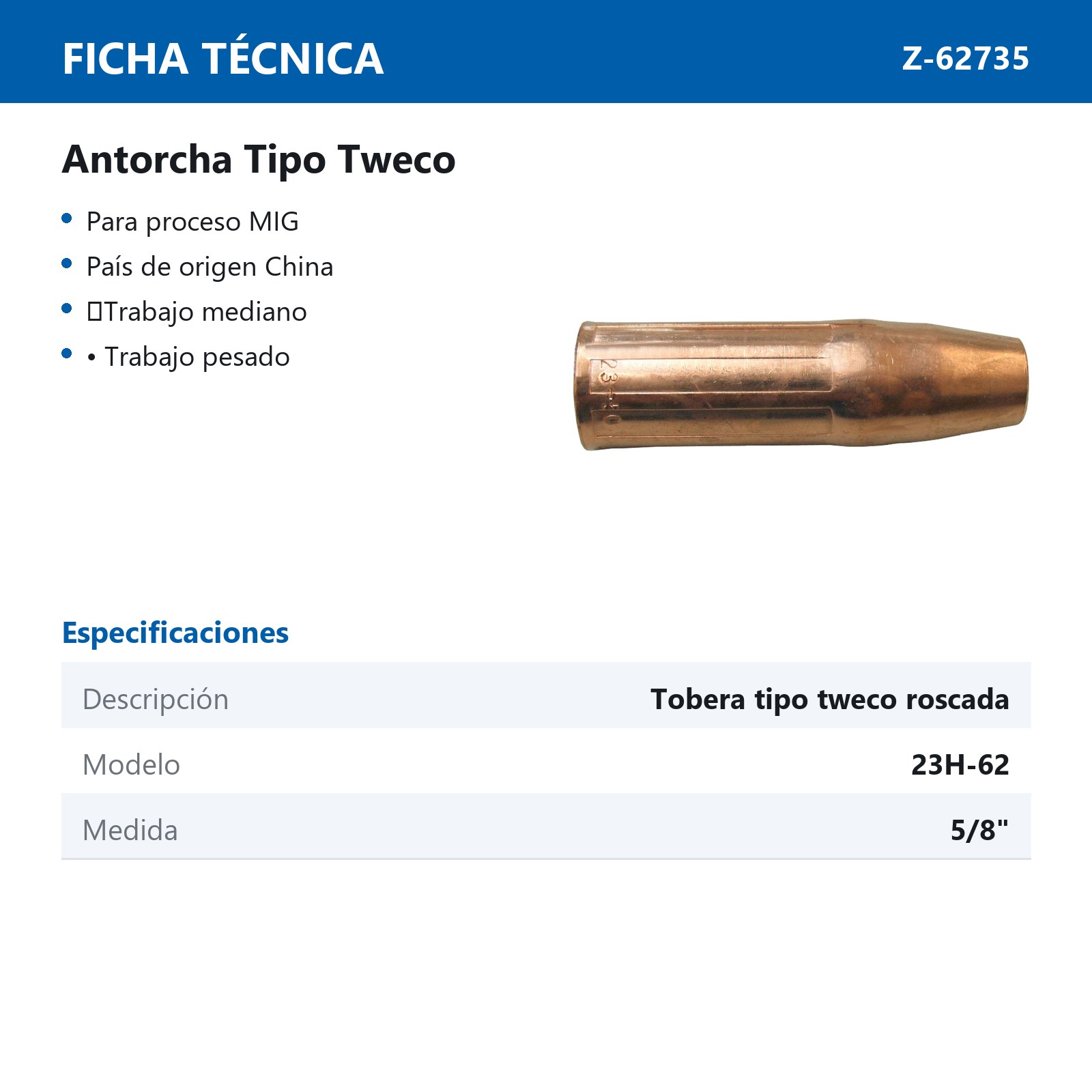 TOBERA HD 5/8" T/TWECO 23H-62 (Precio x pieza - Empaque c/10 pzas) - Imagen 3