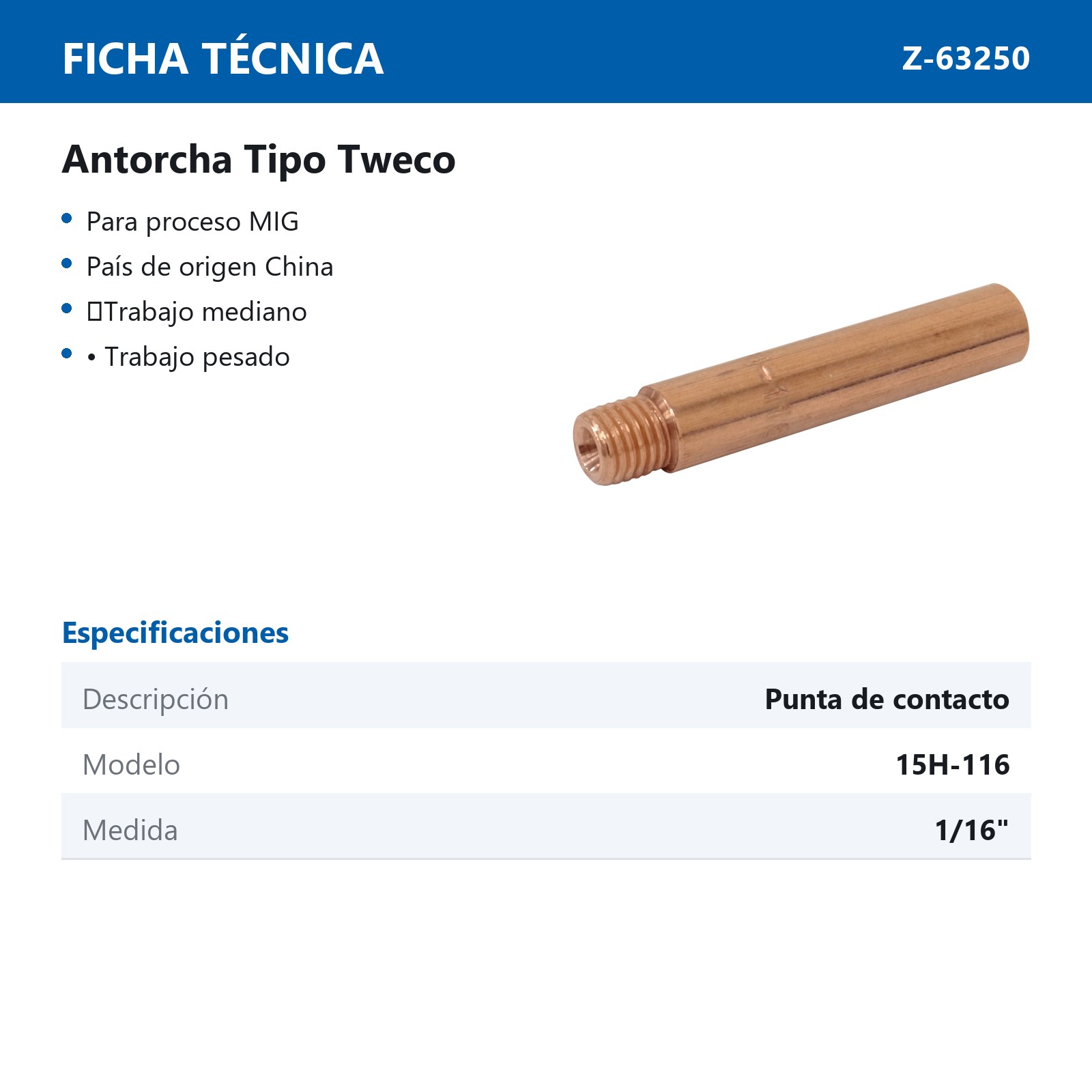 PUNTA DE CONTACTO TIPO TWECO 15H-116 1/16" PARA ANTORCHA Z-65610 (Precio x pieza - Empaque c/10 pzas - Imagen 3