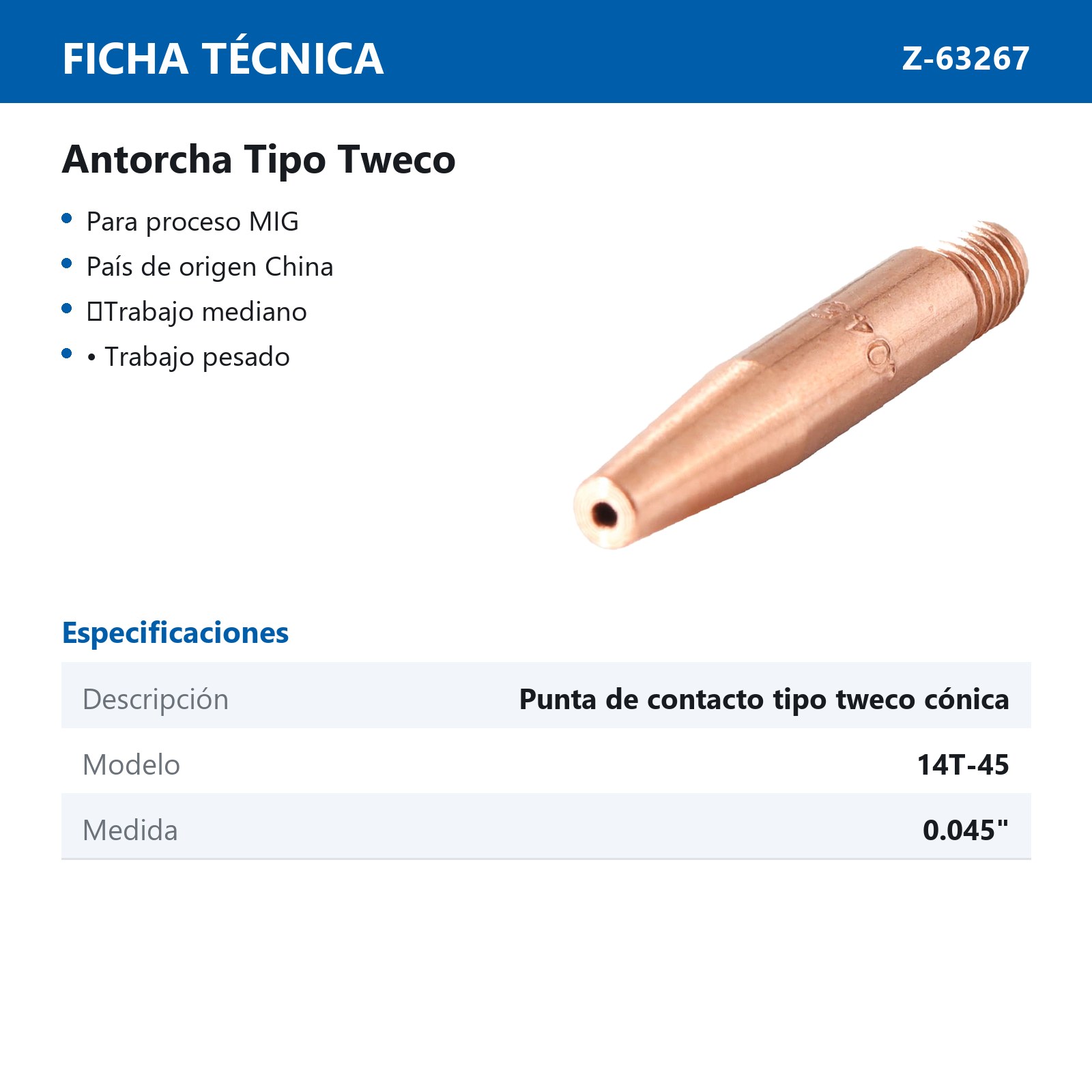 PUNTA DE CONTACTO 0.045" T/TWECO 14T45 (Precio x pieza - Empaque c/10 pzas) - Imagen 4
