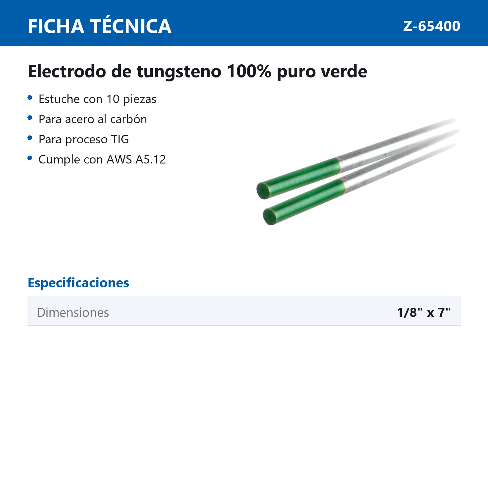 ELECTRODO DE TUNGSTENO VERDE PURO 1/8" X 7" (Precio x Caja - caja c/10 piezas) - Imagen 3
