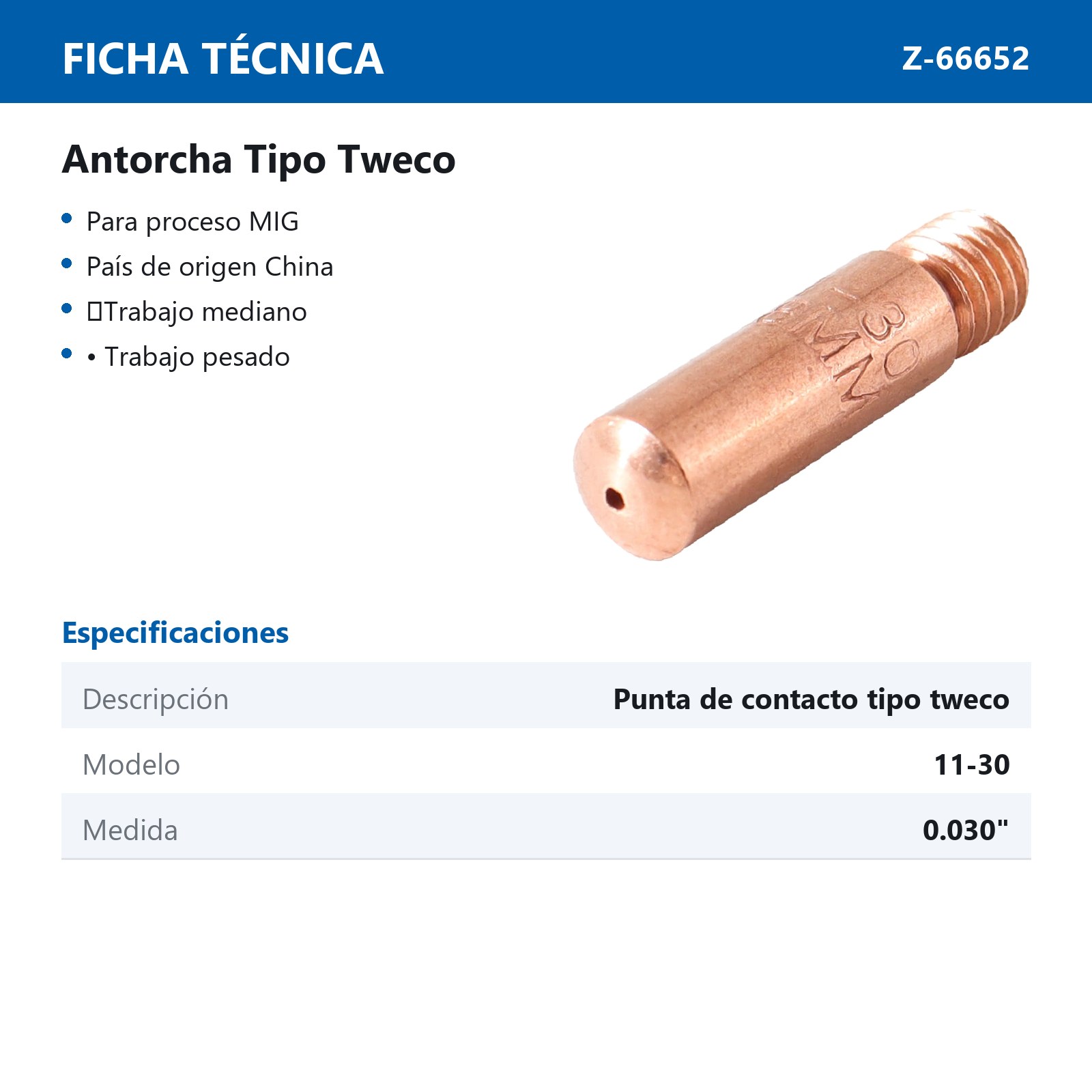 PUNTA DE CONTACTO TIPO TWECO 0.030" 11-30 - Imagen 2