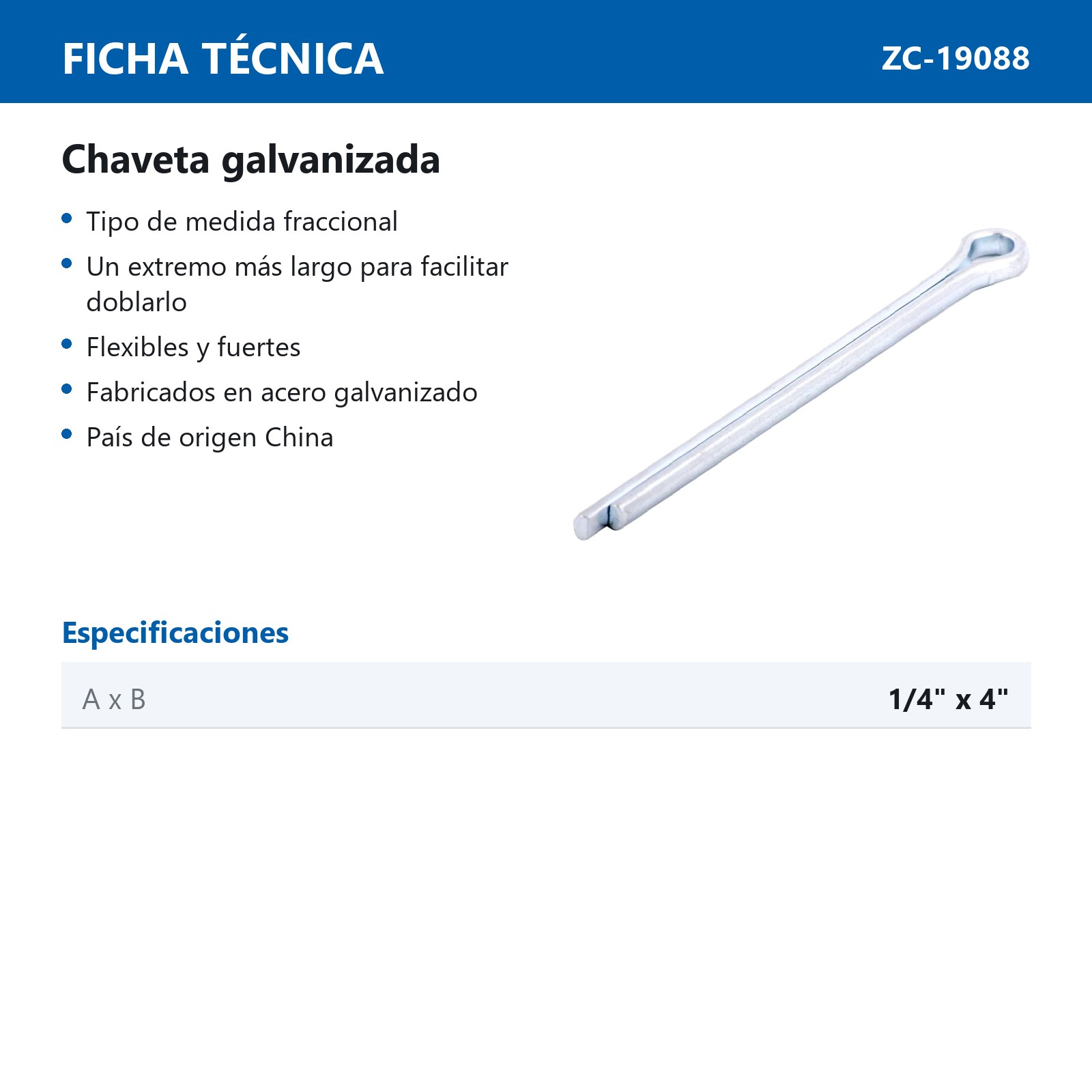 CHAVETA GALV. 1/4X4"  (Precio x Pieza-Empaque c/100 pzas) - Imagen 3