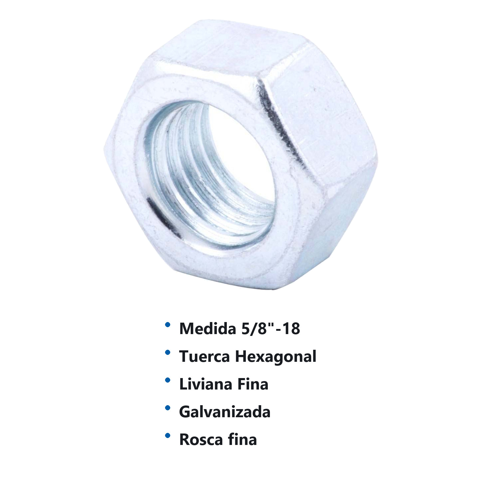 TUERCA HEX. LIVIANA GALV. FINA 5/8-18 (Precio x Caja - Caja c/100 pzas) - Imagen 2