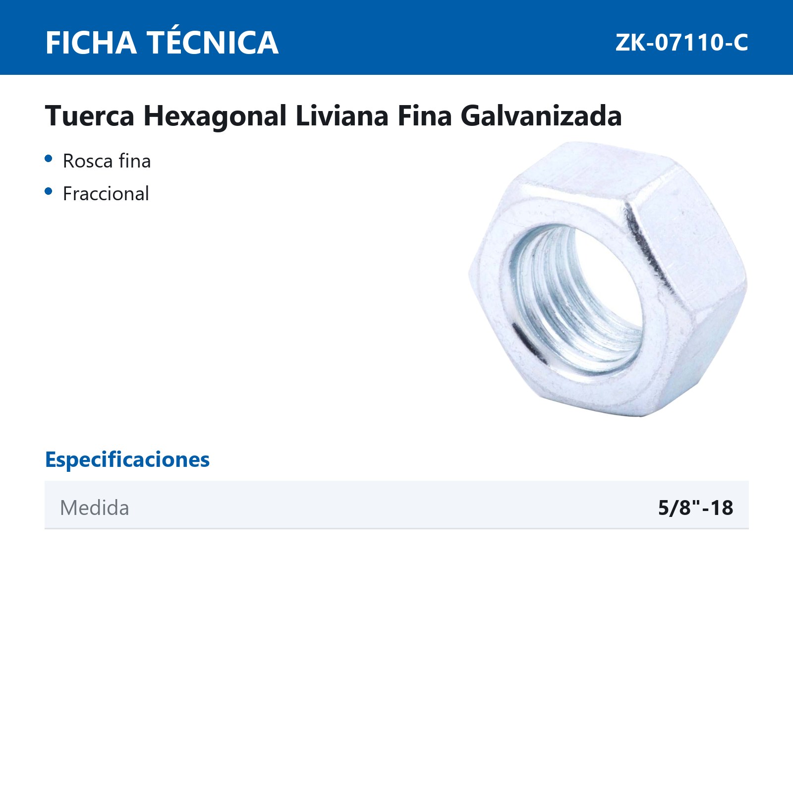 TUERCA HEX. LIVIANA GALV. FINA 5/8-18 (Precio x Caja - Caja c/100 pzas) - Imagen 2