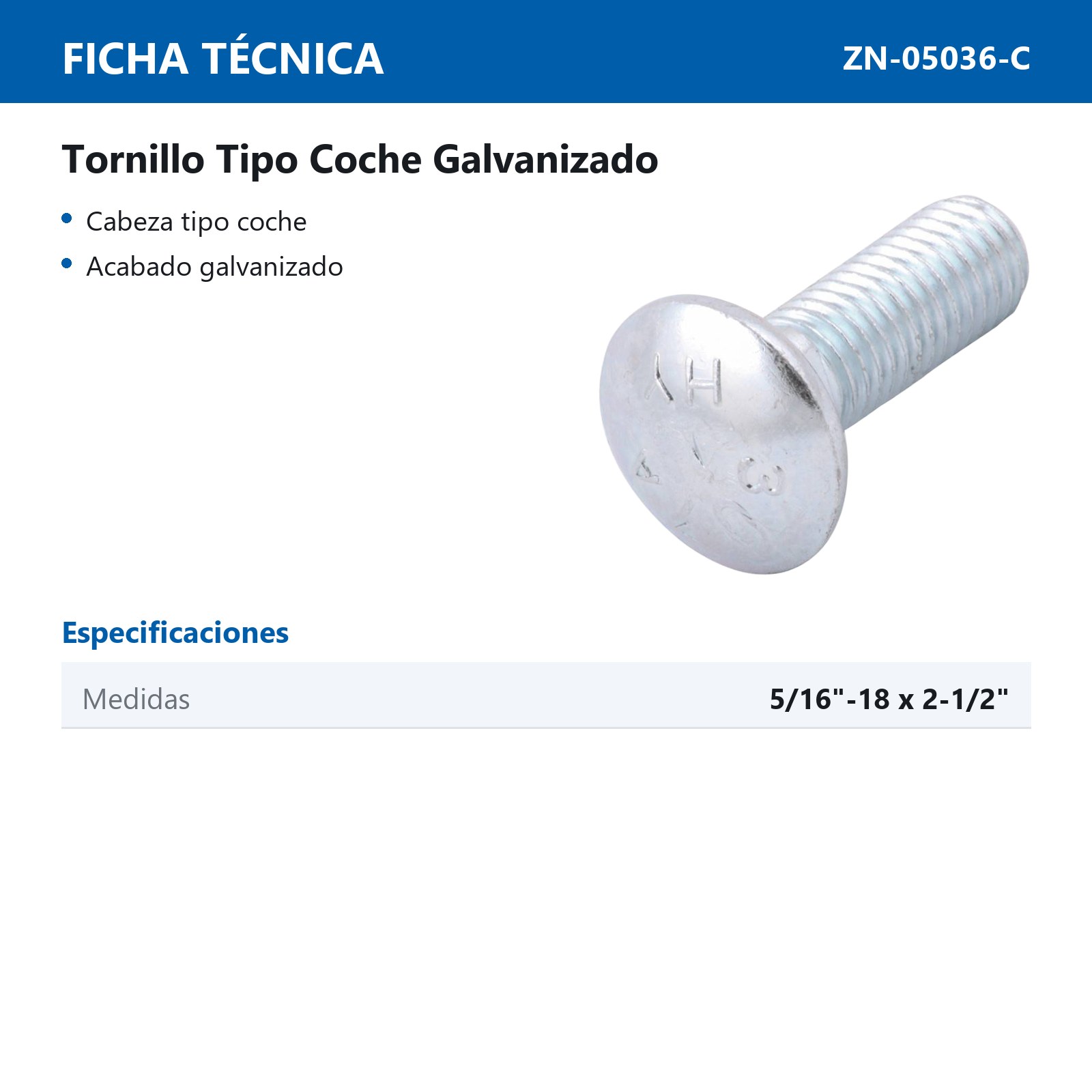 TORNILLO TIPO COCHE GALV. 5/16-18 X 2-1/2 (Precio x Caja c/50 pzas) - Imagen 3