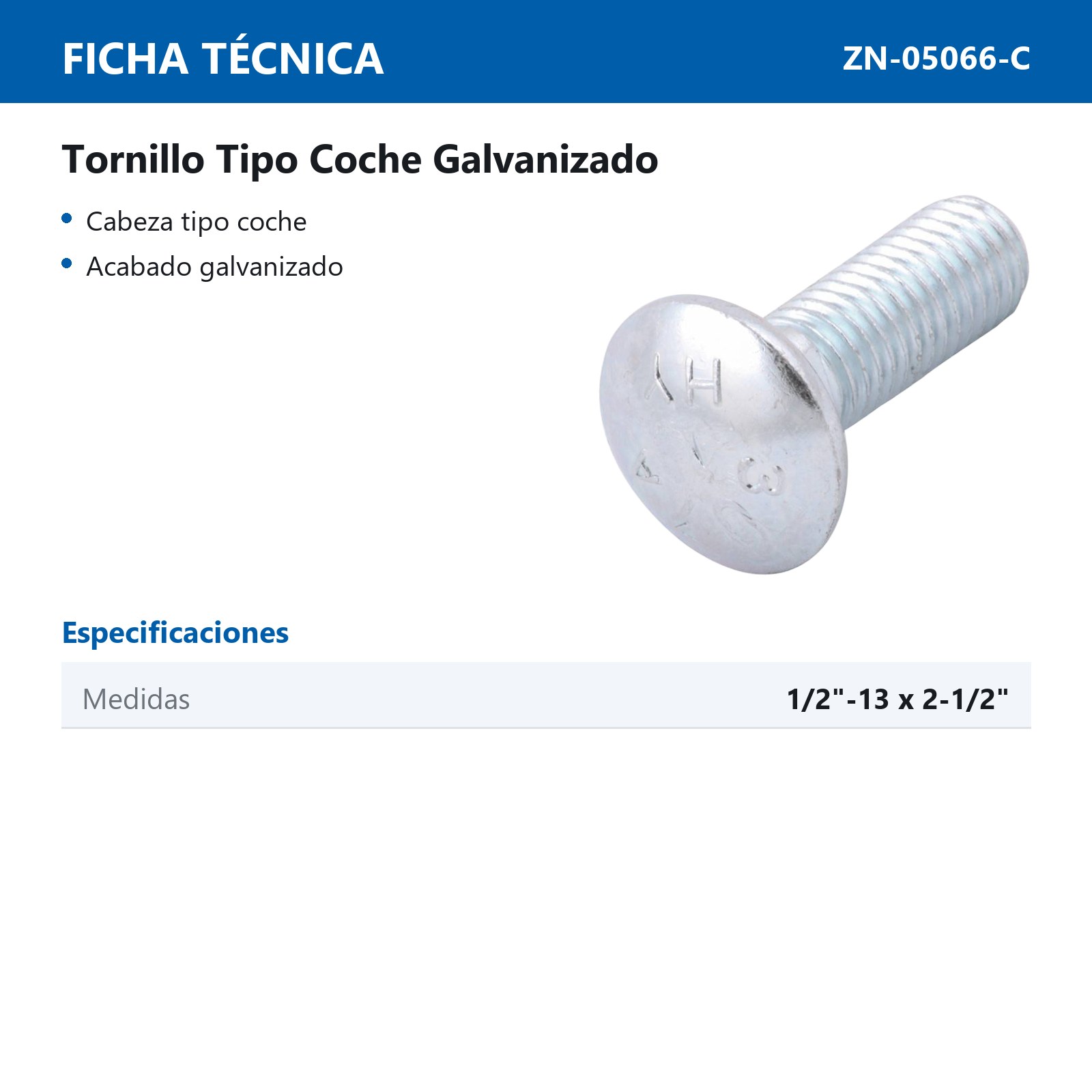 TORNILLO TIPO COCHE GALV. 1/2-13 X 2-1/2 (Precio x Caja c/25 pzas) - Imagen 3